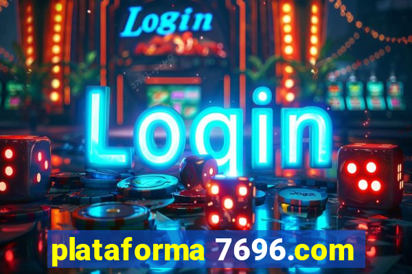 plataforma 7696.com